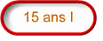 15 ans I
