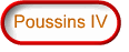 Poussins IV