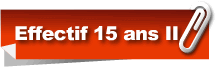 Effectif 15 ans II